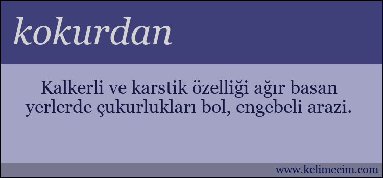 kokurdan kelimesinin anlamı ne demek?