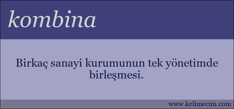 kombina kelimesinin anlamı ne demek?