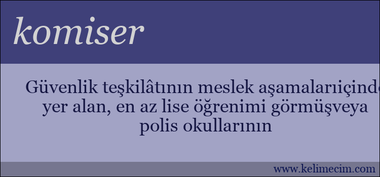 komiser kelimesinin anlamı ne demek?