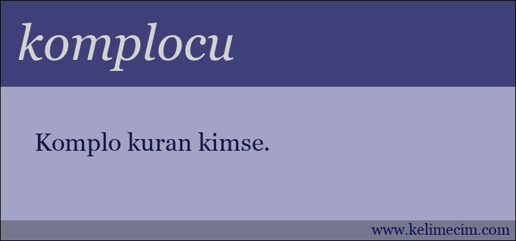 komplocu kelimesinin anlamı ne demek?