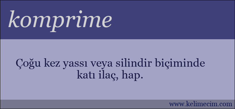 komprime kelimesinin anlamı ne demek?