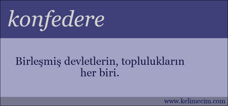 konfedere kelimesinin anlamı ne demek?