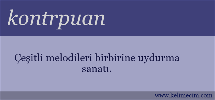 kontrpuan kelimesinin anlamı ne demek?