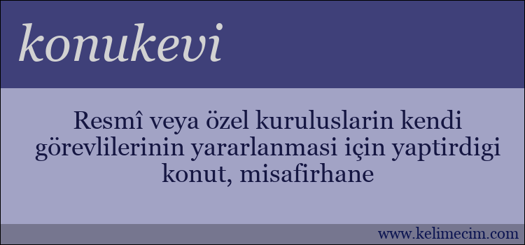 konukevi kelimesinin anlamı ne demek?