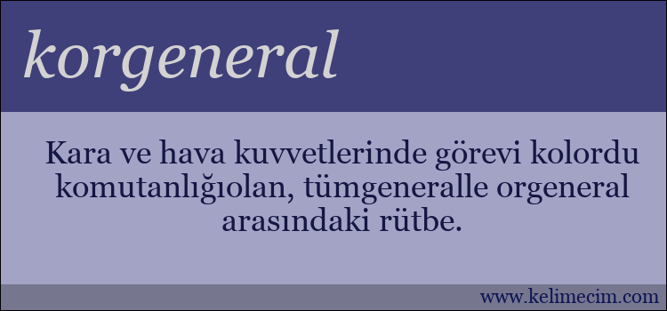 korgeneral kelimesinin anlamı ne demek?