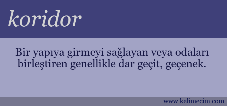 koridor kelimesinin anlamı ne demek?