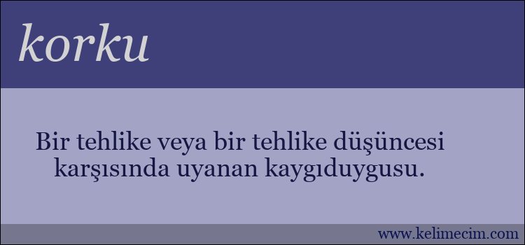 korku kelimesinin anlamı ne demek?