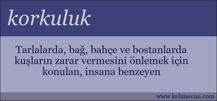 korkuluk kelimesinin anlamı ne demek?