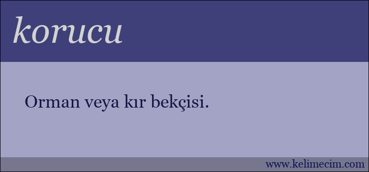 korucu kelimesinin anlamı ne demek?