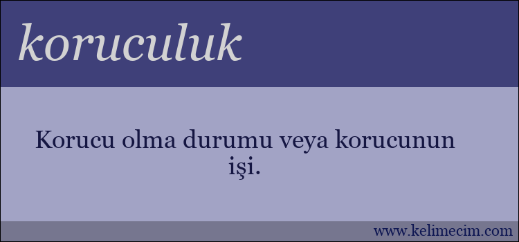 koruculuk kelimesinin anlamı ne demek?