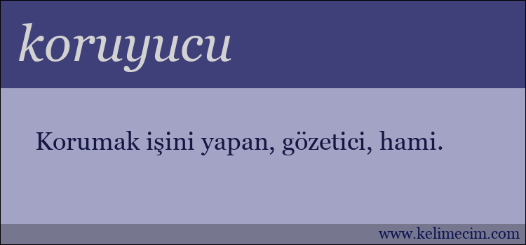 koruyucu kelimesinin anlamı ne demek?