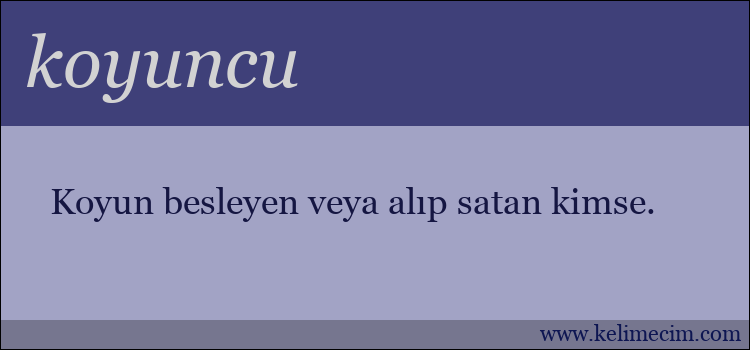 koyuncu kelimesinin anlamı ne demek?