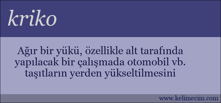 kriko kelimesinin anlamı ne demek?