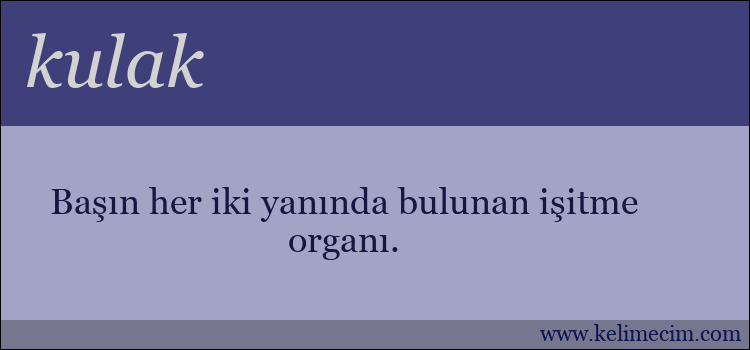 kulak kelimesinin anlamı ne demek?