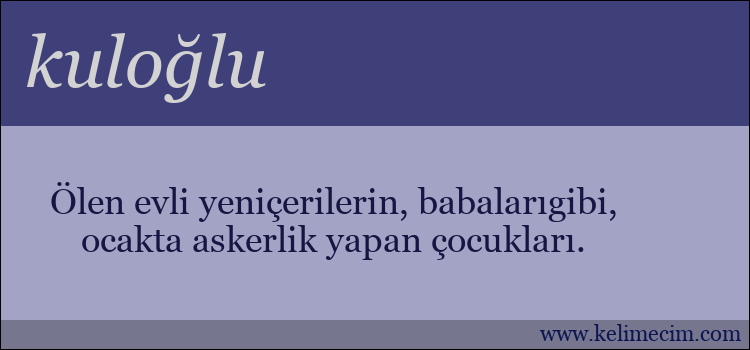 kuloğlu kelimesinin anlamı ne demek?