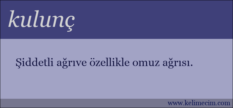 kulunç kelimesinin anlamı ne demek?