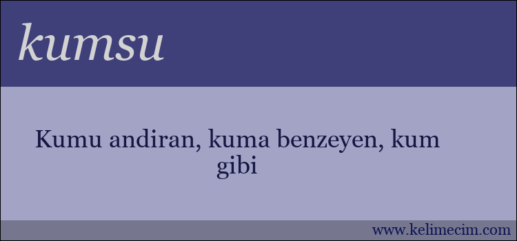 kumsu kelimesinin anlamı ne demek?