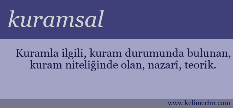 kuramsal kelimesinin anlamı ne demek?