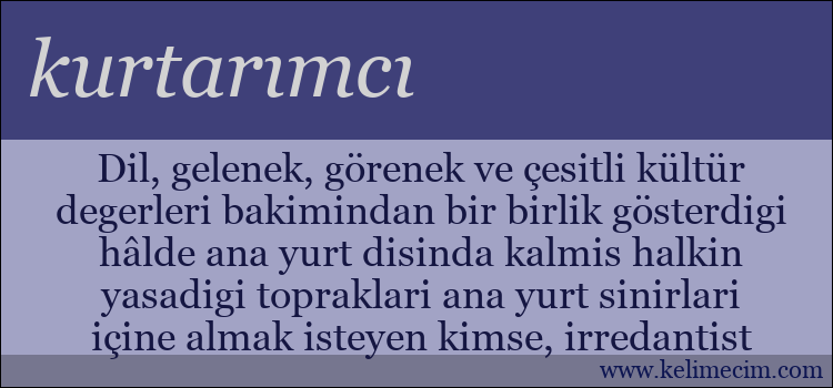 kurtarımcı kelimesinin anlamı ne demek?