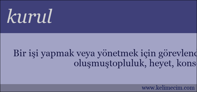 kurul kelimesinin anlamı ne demek?