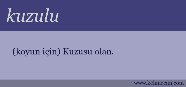 kuzulu kelimesinin anlamı ne demek?