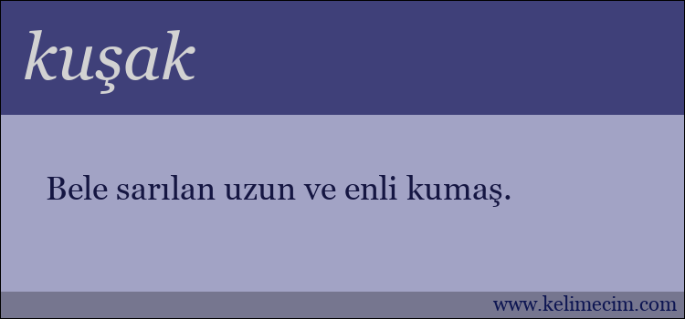 kuşak kelimesinin anlamı ne demek?