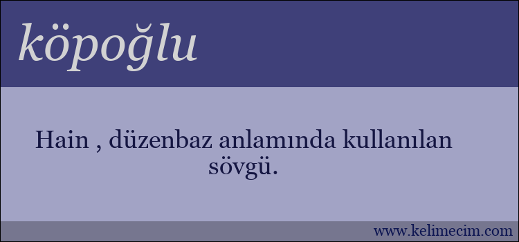 köpoğlu kelimesinin anlamı ne demek?