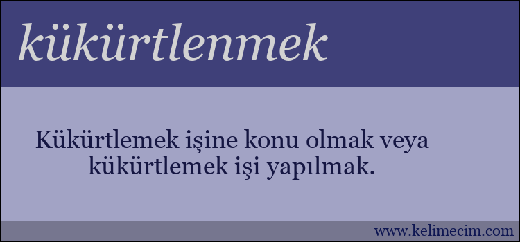 kükürtlenmek kelimesinin anlamı ne demek?