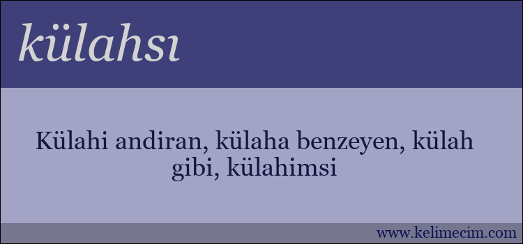 külahsı kelimesinin anlamı ne demek?