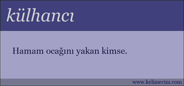 külhancı kelimesinin anlamı ne demek?