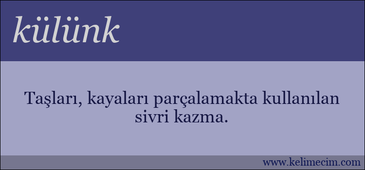 külünk kelimesinin anlamı ne demek?