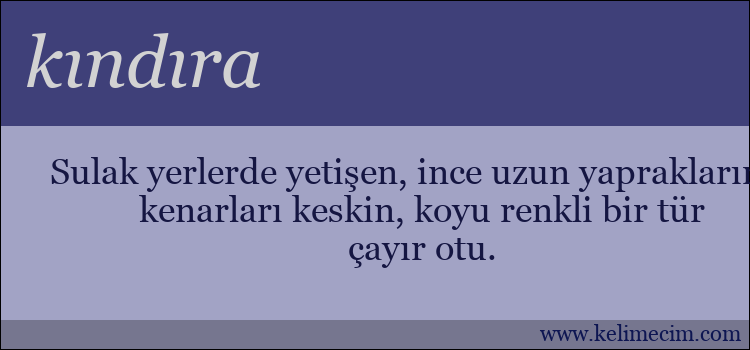 kındıra kelimesinin anlamı ne demek?