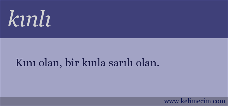 kınlı kelimesinin anlamı ne demek?