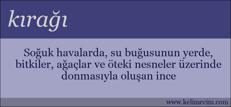 kırağı kelimesinin anlamı ne demek?