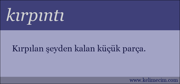 kırpıntı kelimesinin anlamı ne demek?