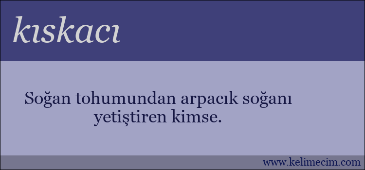 kıskacı kelimesinin anlamı ne demek?