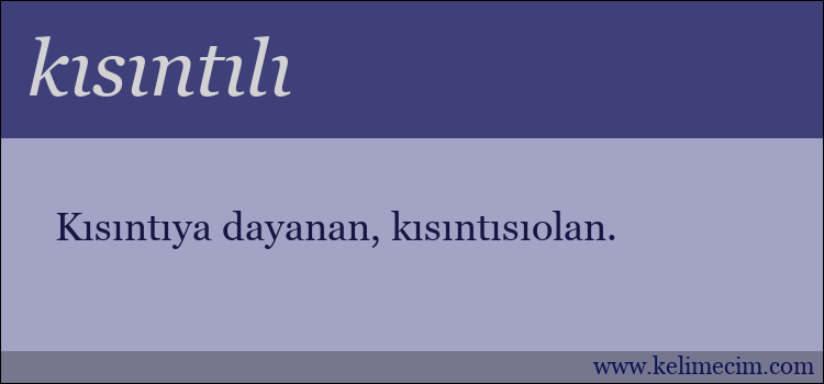 kısıntılı kelimesinin anlamı ne demek?