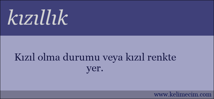 kızıllık kelimesinin anlamı ne demek?