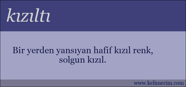 kızıltı kelimesinin anlamı ne demek?