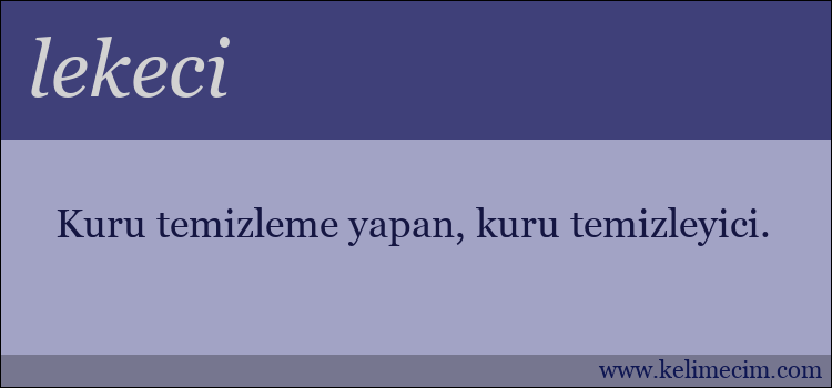 lekeci kelimesinin anlamı ne demek?