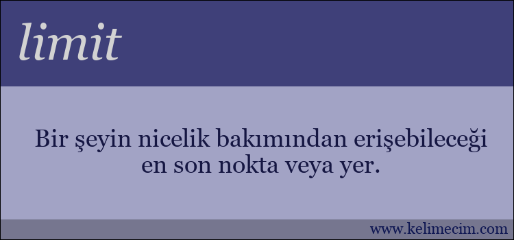 limit kelimesinin anlamı ne demek?