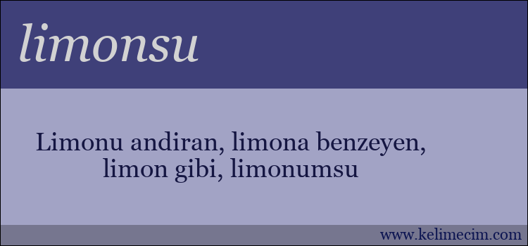 limonsu kelimesinin anlamı ne demek?