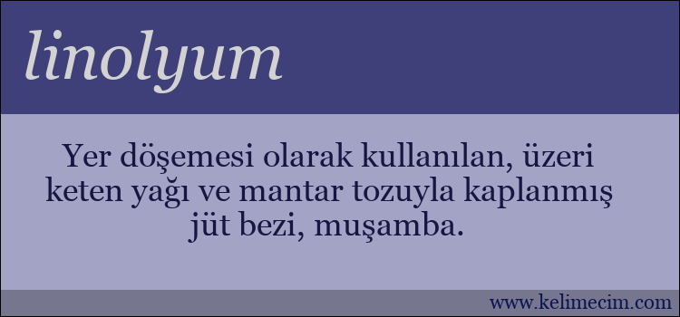 linolyum kelimesinin anlamı ne demek?