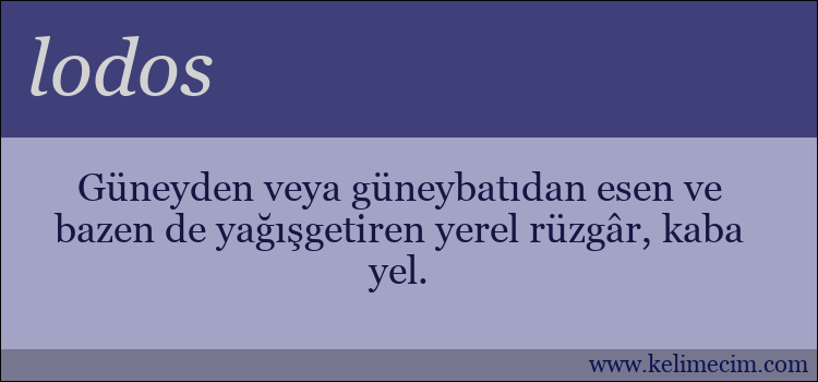 lodos kelimesinin anlamı ne demek?