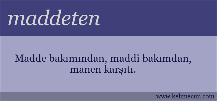 maddeten kelimesinin anlamı ne demek?