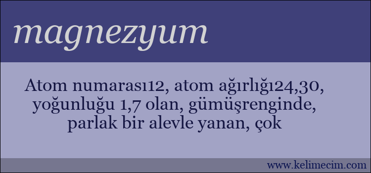 magnezyum kelimesinin anlamı ne demek?