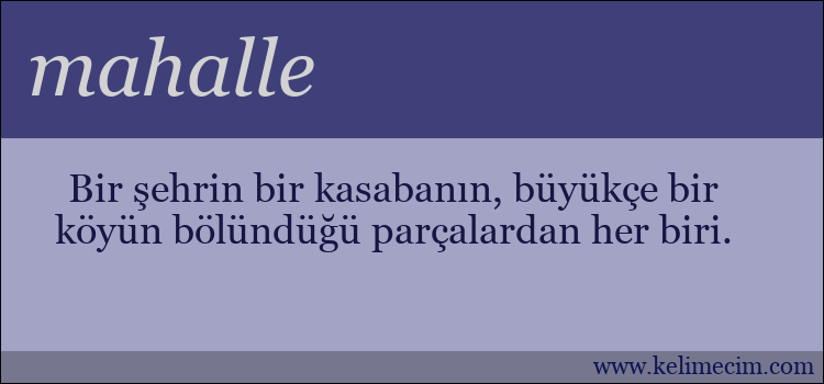 mahalle kelimesinin anlamı ne demek?