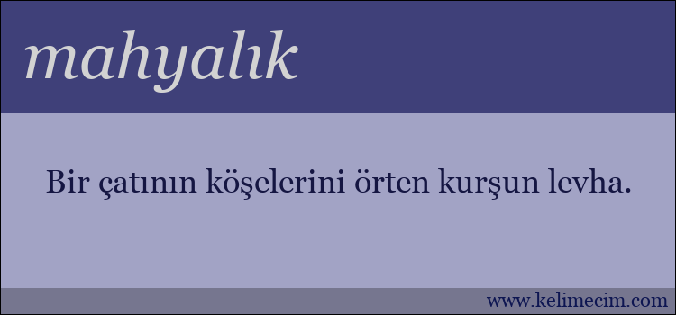 mahyalık kelimesinin anlamı ne demek?