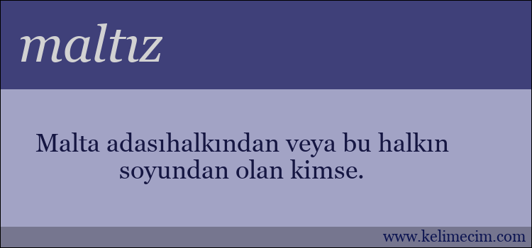 maltız kelimesinin anlamı ne demek?