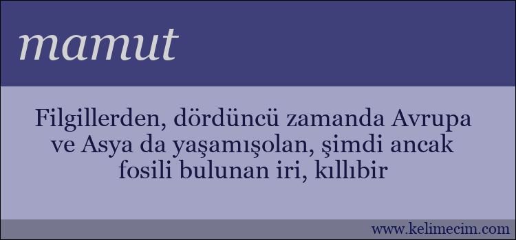 mamut kelimesinin anlamı ne demek?